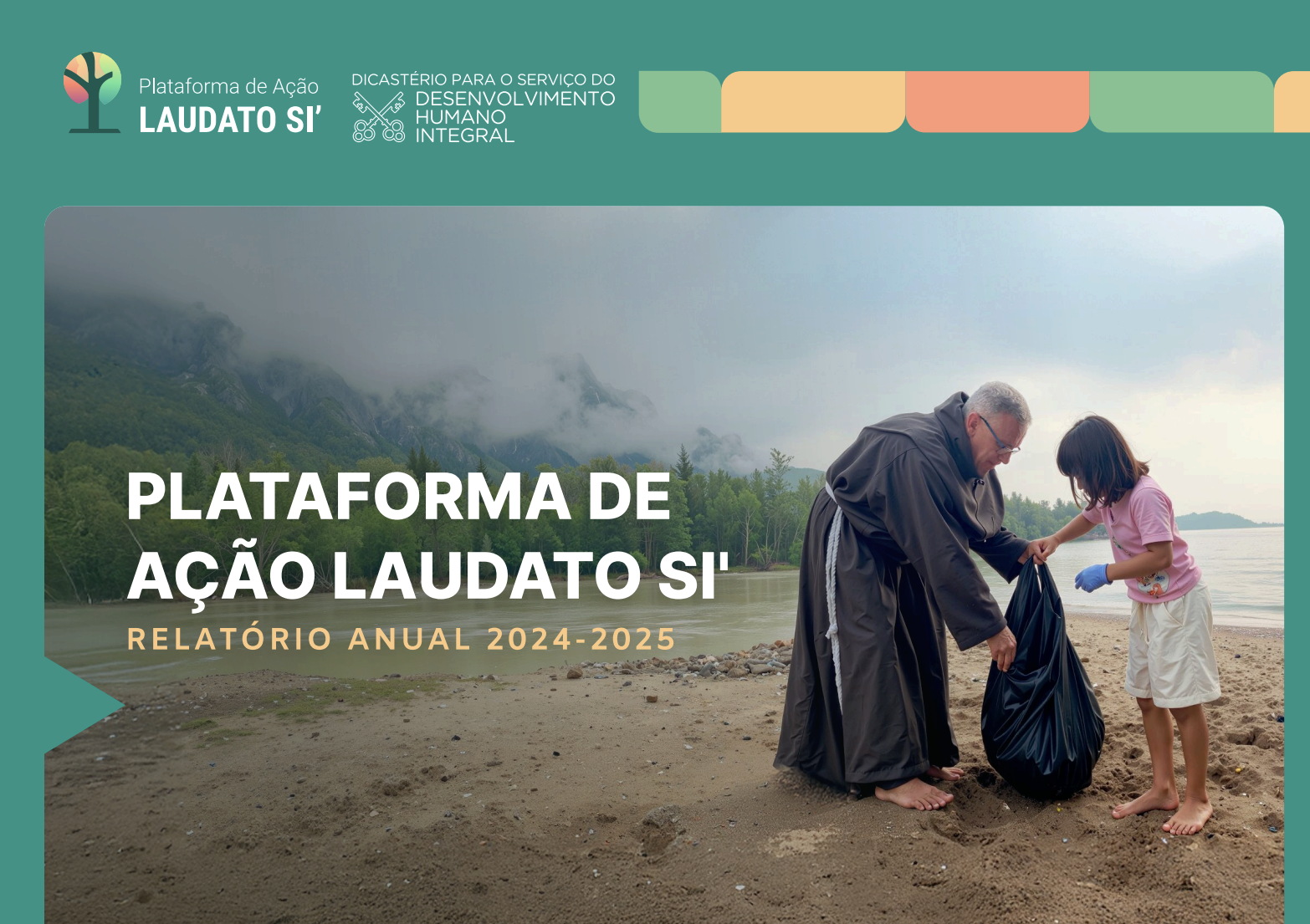 Relatório Anual da Plataforma de Ação Laudato Si’ 2024-2025: Uma Igreja Caminhando Unida na Esperança